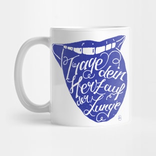 Wear your heart on your tongue Mug